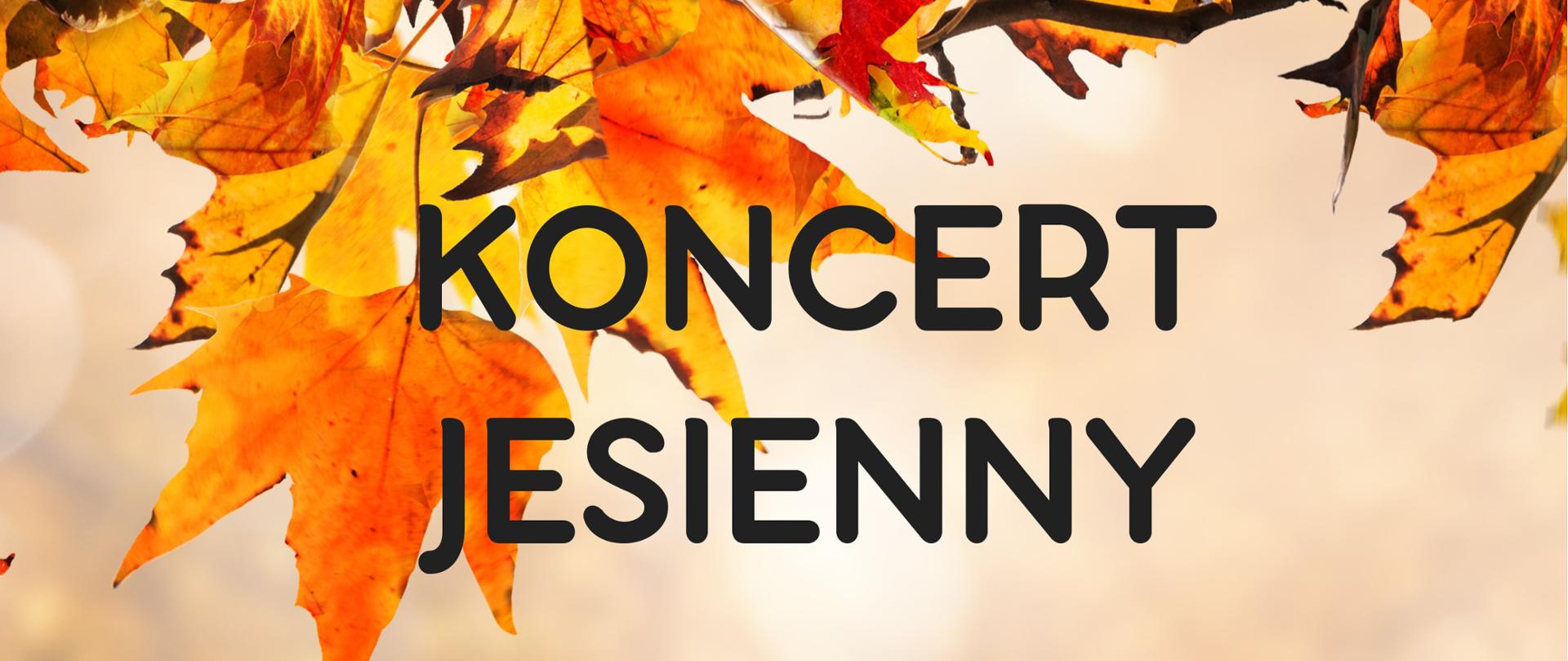 Plakat jest w barwach jesieni - brązowo - żółto - pomarańczowy. Na górze i na dole plakatu są liście, na dole drewniane deski. Tekst: Od góry: KONCERT JESIENNY, w wykonaniu klasy skrzypiec Magdaleny Pałgan-Wróbel, Przy fortepianie: Elżbieta Kulińska.Na dole: 13 listopada 2025r., godz. 17:00 Sala koncertowa PSM I stopnia w Starachowicach.