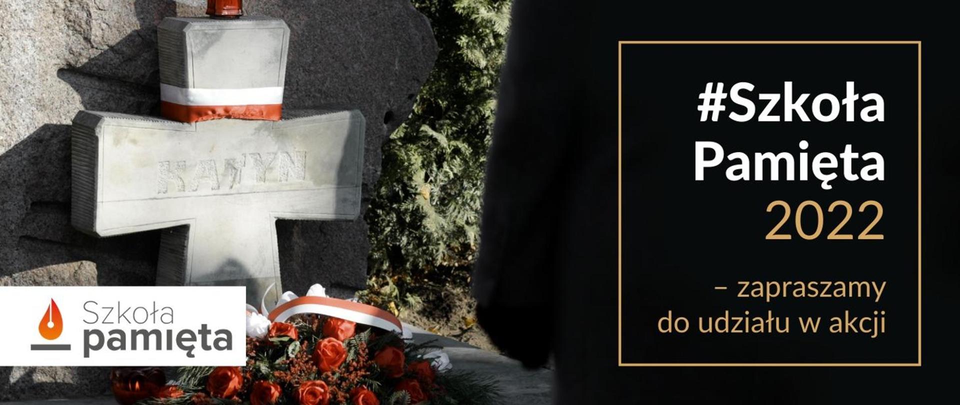 Szkoła pamięta 2022 – zapraszamy do udziału w akcji