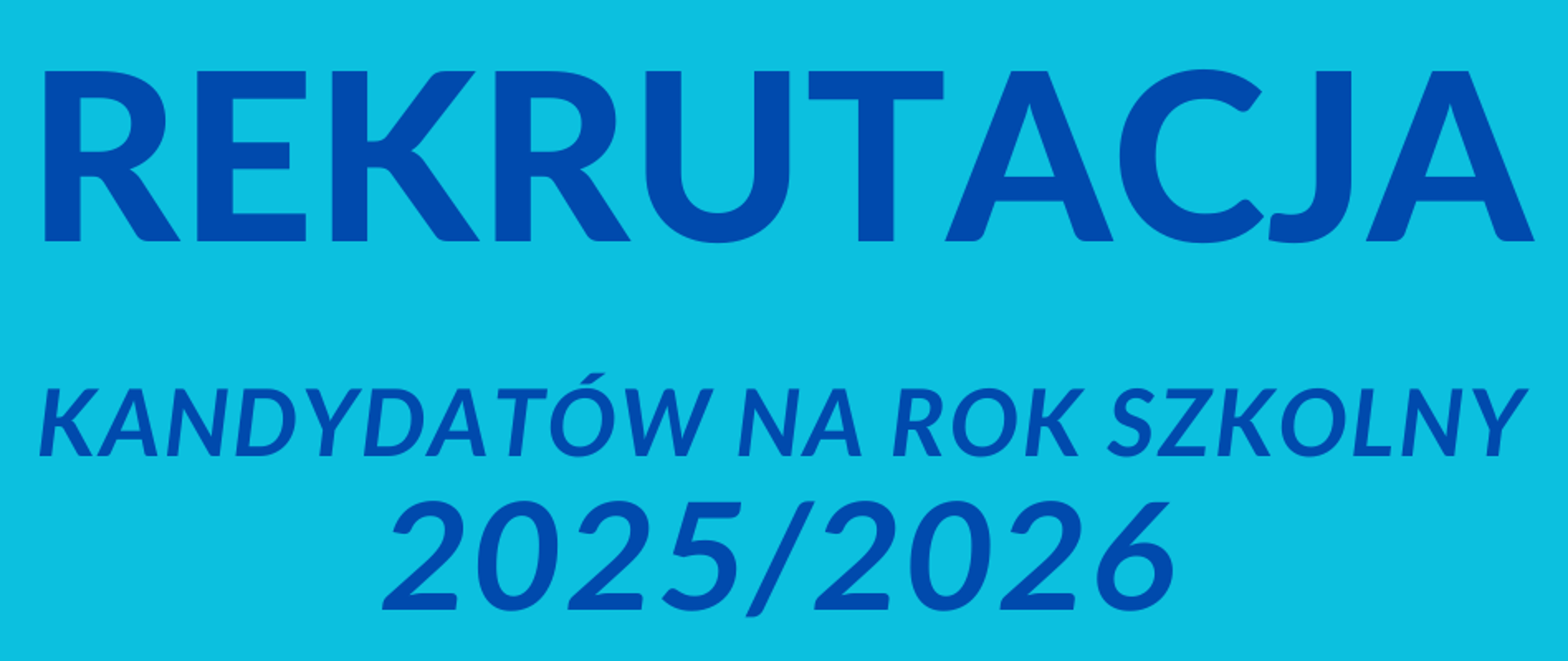 Baner-Rekrutacja na rok szkolny 2025/2026
