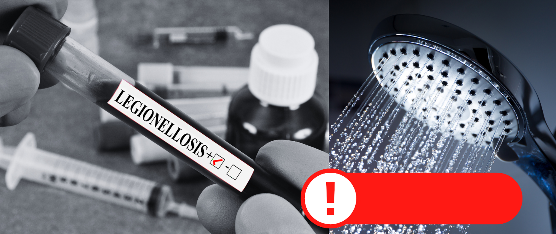 Po lewej stronie zdjęcie trzymanej w rękach fiolki z pozytywnym wynikiem na obecność Legionelli. Po prawej stronie zdjęcie prysznica z puszczoną wodą. Na środku czerwony wykrzyknik.