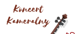 Białe tło. Brązowy napis "Koncert kameralny" i widoczny gryf skrzypiec z fortepianem.