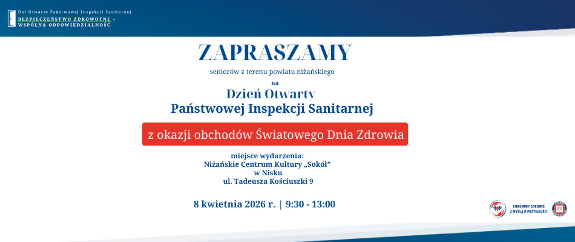 W lewym górnym rogu Dni otwarte Państwowej Inspekcji Sanitarnej Bezpieczeństwo Zdrowotne Wspólna Odpowiedzialność. Na środku tekst Zapraszamy seniorów z terenu powiatu niżańskiego na Dzień Otwarty Państwowej Inspekcji Sanitarnej