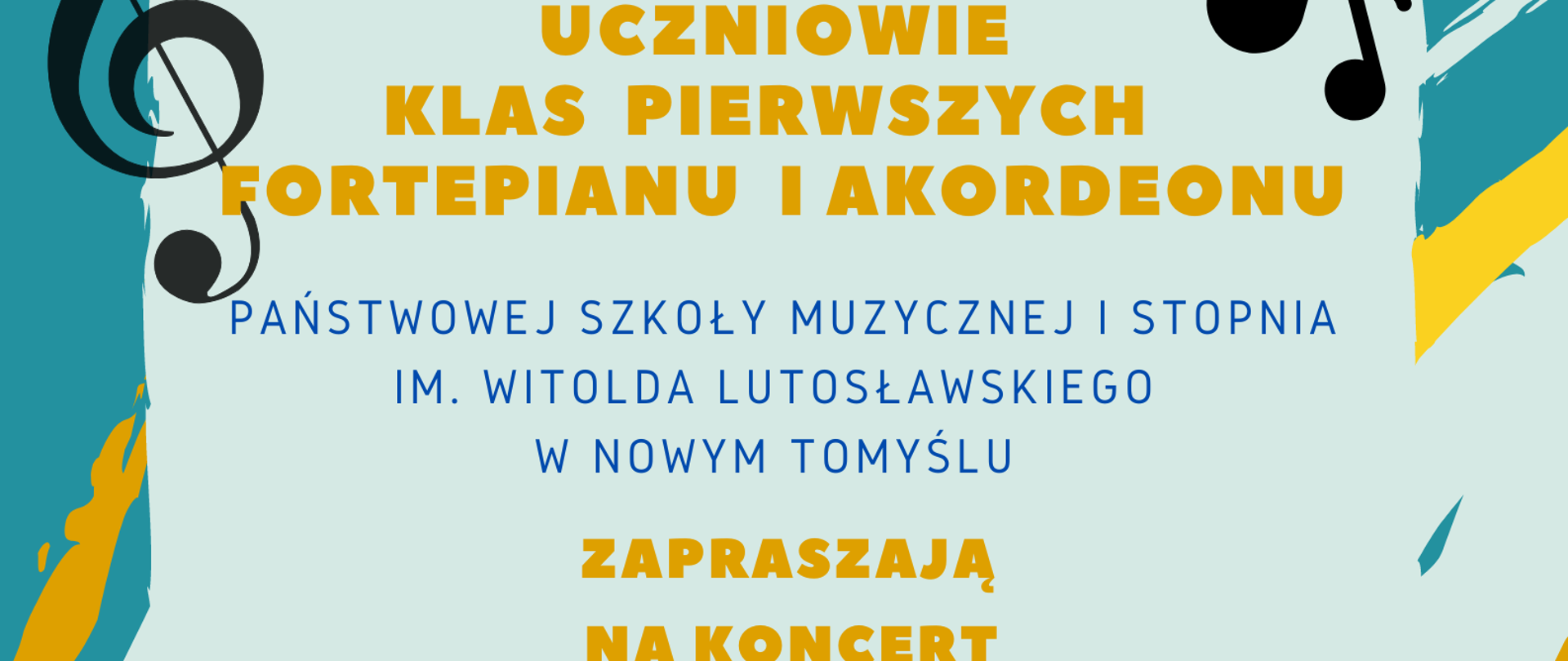 Plakat na zielonym tle w górnej części napis: "Uczniowie klas pierwszych fortepianu i akordeonu Państwowej Szkoły Muzycznej I stopnia im. Witolda Lutosławskiego w Nowym Tomyślu zapraszają na koncert Mój Pierwszy Występ" pod napisem grafika dwóch dziewczynek; dziewczynka po lewej gra na akordeonie a dziewczynka po prawej gra na fortepianie; poniżej napis: "Poniedziałek 23 stycznia 2023 roku godzina 17:30 Miejska i Powiatowa Biblioteka Publiczna". W rogach plakatu klucz wiolinowy oraz nuty.