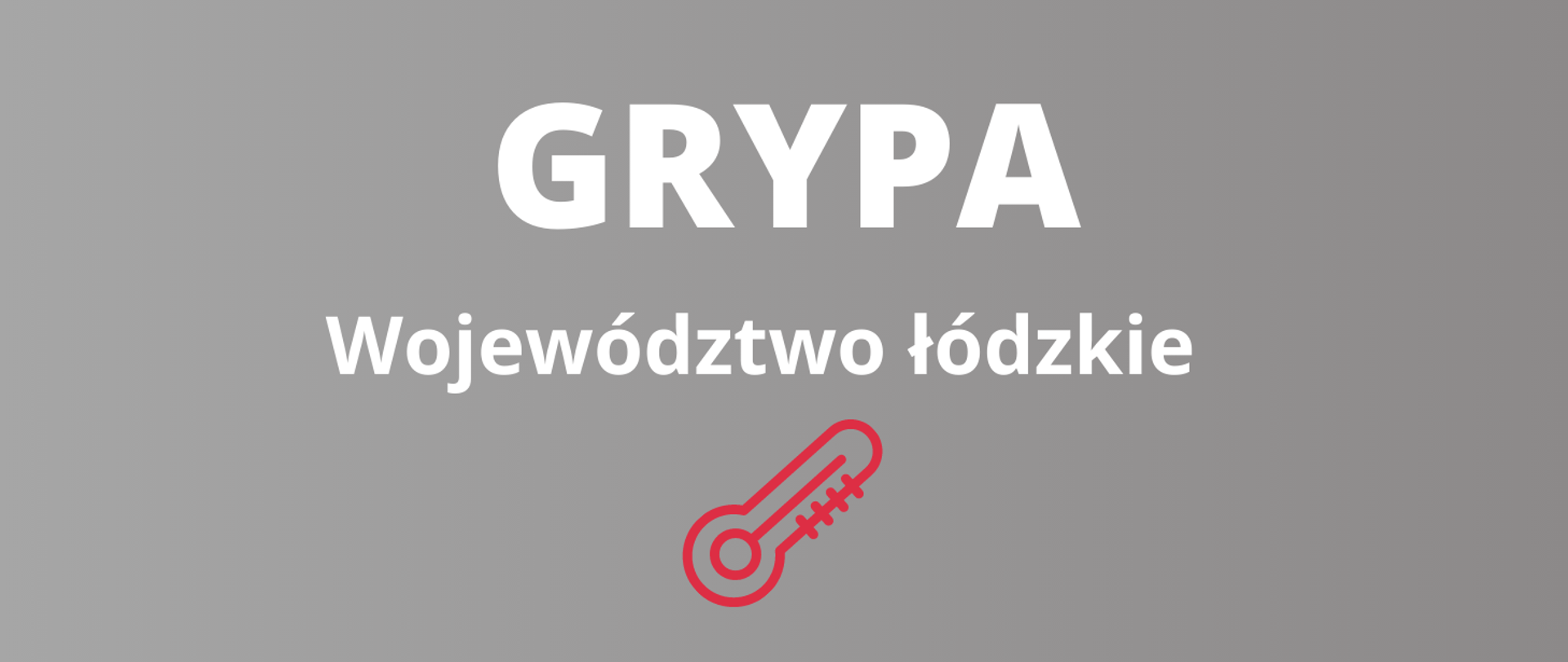 Grypa. Województwo łódzkie