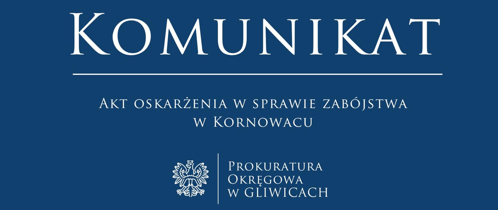 Akt oskarżenia w sprawie zabójstwa w Kornowacu