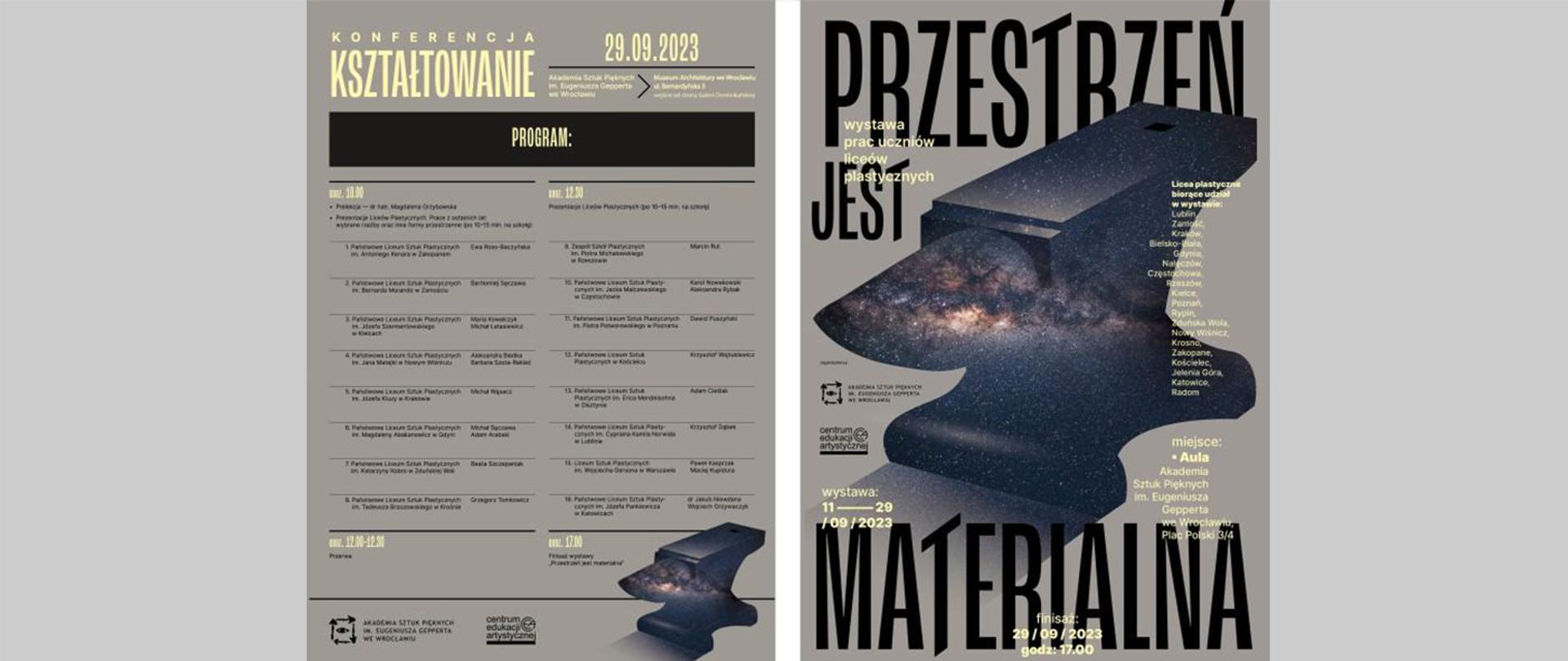 Baner przedstawia 2 plakaty dotyczący wystawy prac uczniów liceów plastycznych o nazwie "Kształtowanie". po lewej stronie znajduje się program wystawy. Po prawej stronie grafika przedstawiająca obraz galaktyki wycięty w kształcie kowadła z tytułem "Przestrzeń Jest Materialna".