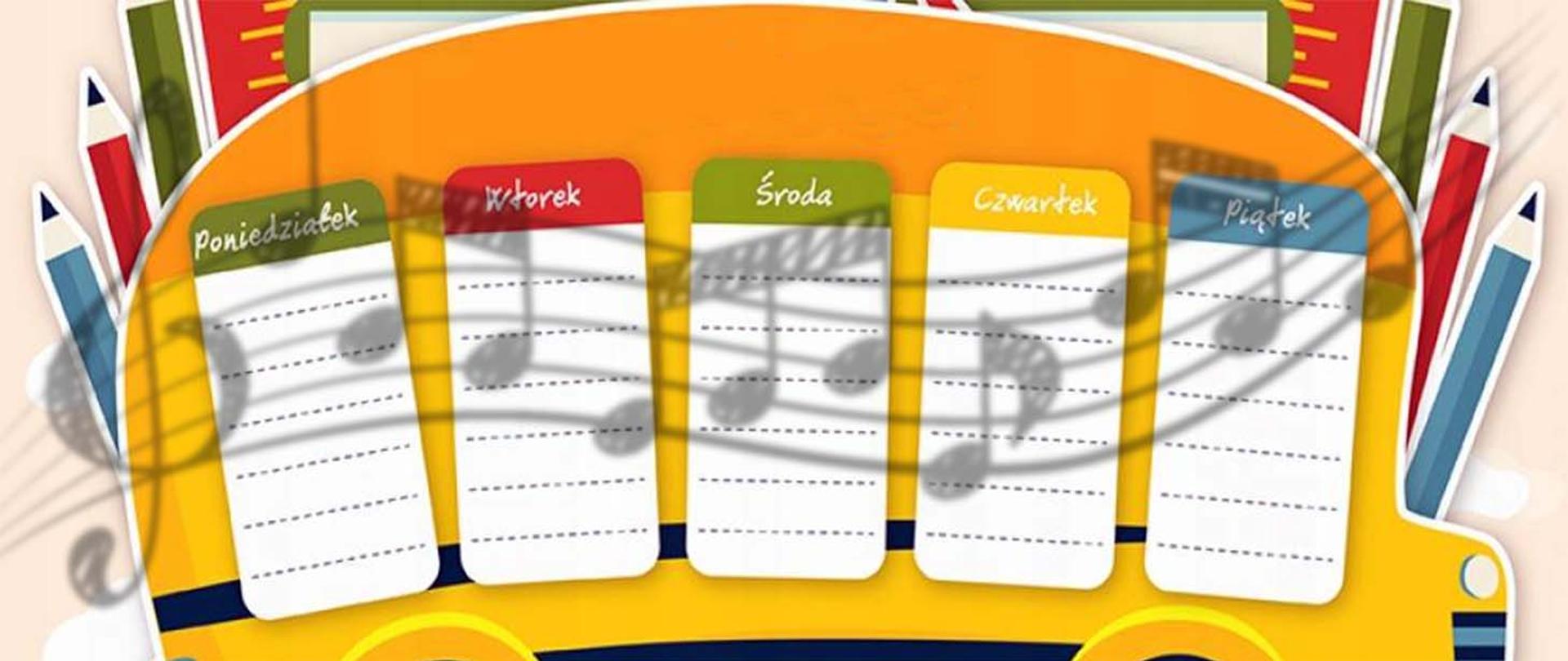 Grafika przedstawiająca kolorowy plan lekcji, w tle rysunek imitujący autobus i przybory szkolne, na planie lekcji czarny, rozmyty rysunek pięciolinii z kluczem wiolinowym i nutami.