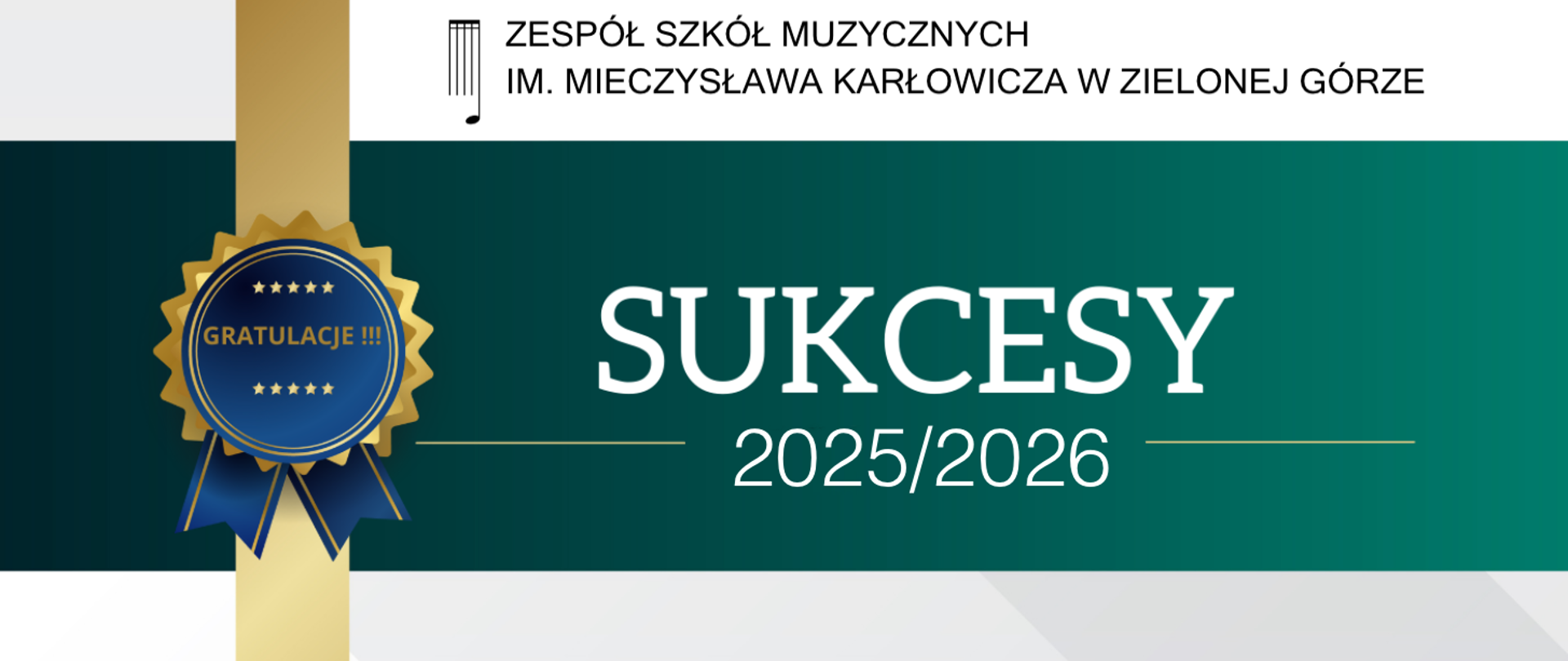 Grafika przedstawia tekst sukcesy na ciemnozielonym tle, u góry nazwa i logo szkoły, z lewej strony złota szarfa i granatowy kotylion.
