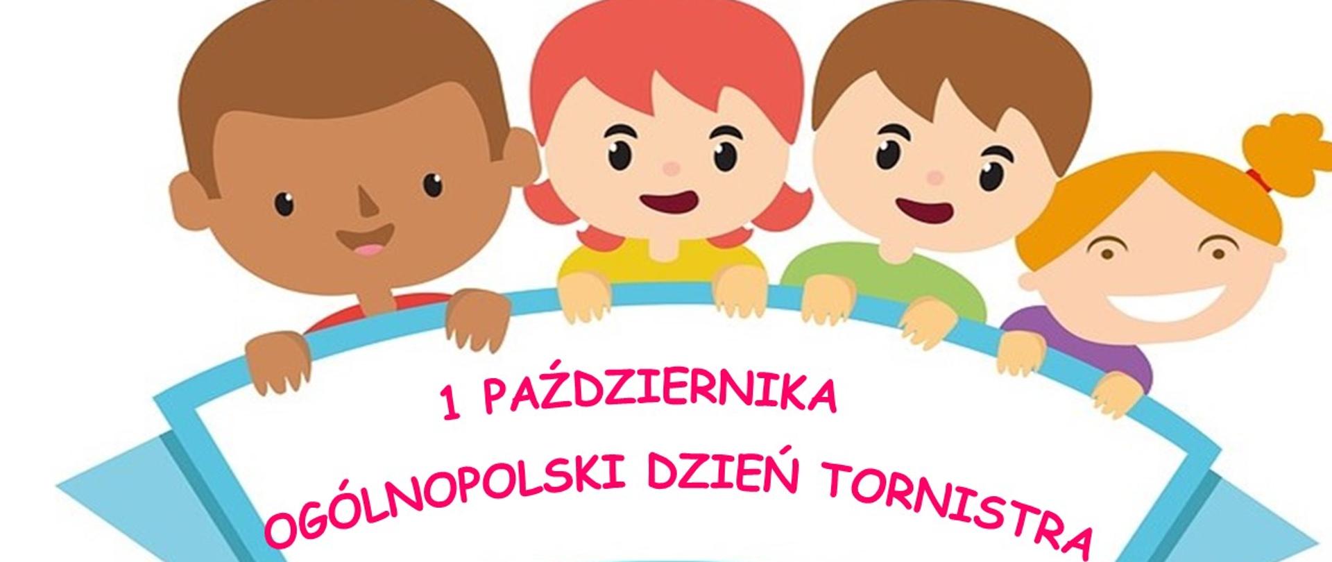 na środku napis - 1 października Ogólnopolski Dzień Tornistra, nad napisem narysowane, uśmiechnięte twarze dzieci