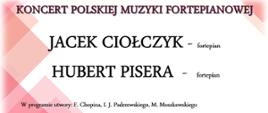 Plakat koncertu fortepianowego. Tekst w kolorze czerwonym i czarnym. Całość na białym tle z ozdobami w postaci prostokątów w odcieniach koloru pomarańczowego.