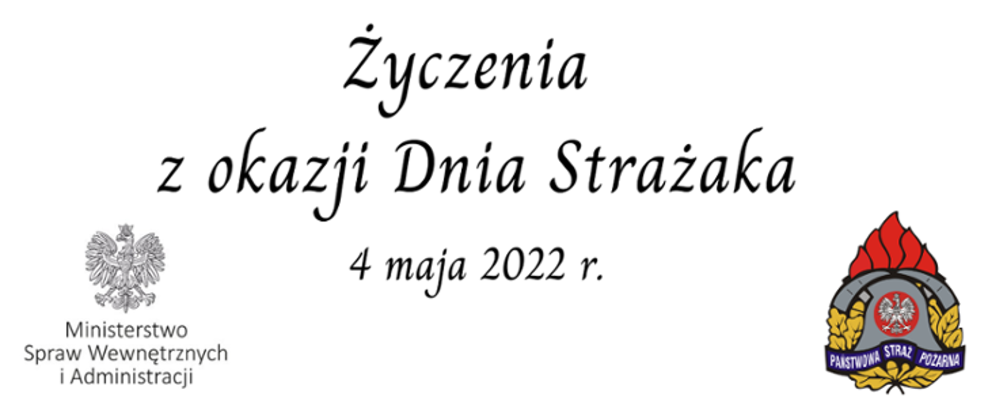 Życzenia z okazji Dnia Strażaka 2022
