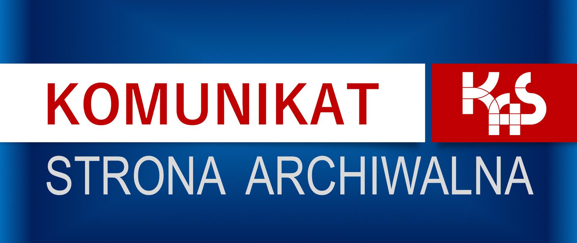 Logo KAS (Krajowej Administracji Skarbowej). Napis: Komunikat. Strona Archiwalna.