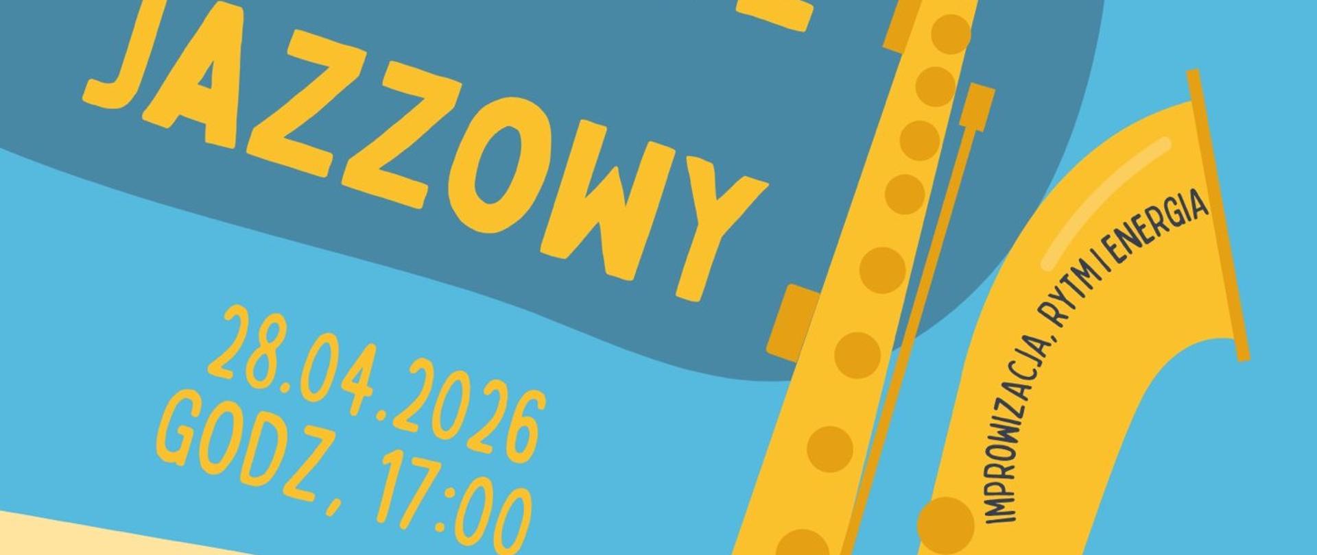 Koncert Wydziału Jazzowego 28.04.2026, godz. 17:00. Podczas koncertu uczniowie zaprezentują swoje umiejętności w zakresie improwizacji, interpretacji oraz gry zespołowej. W programie usłyszą Państwo różnorodne oblicza jazzu - od klasycznych standardów poprzez współczesne aranżacje, aż po utwory polskich twórców.