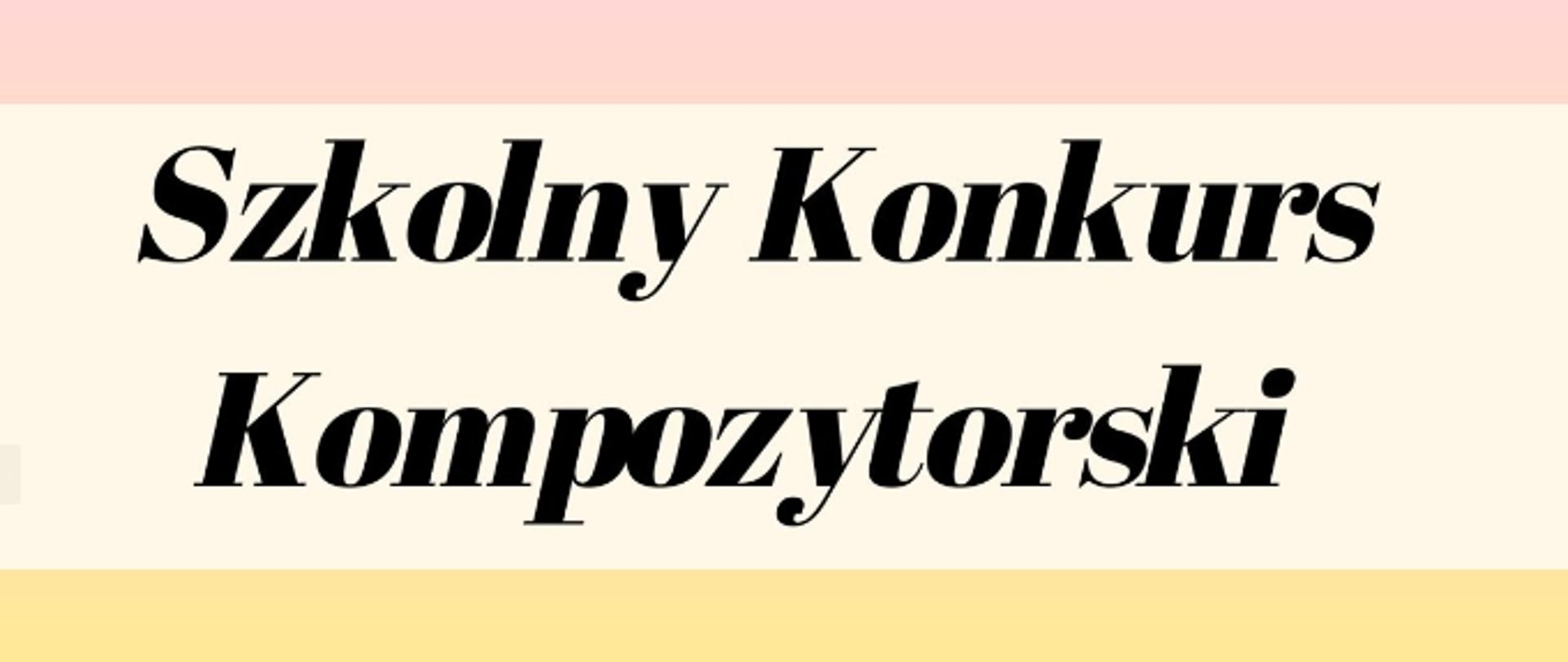 Plakat Szkolny Konkurs Kompozytorski 