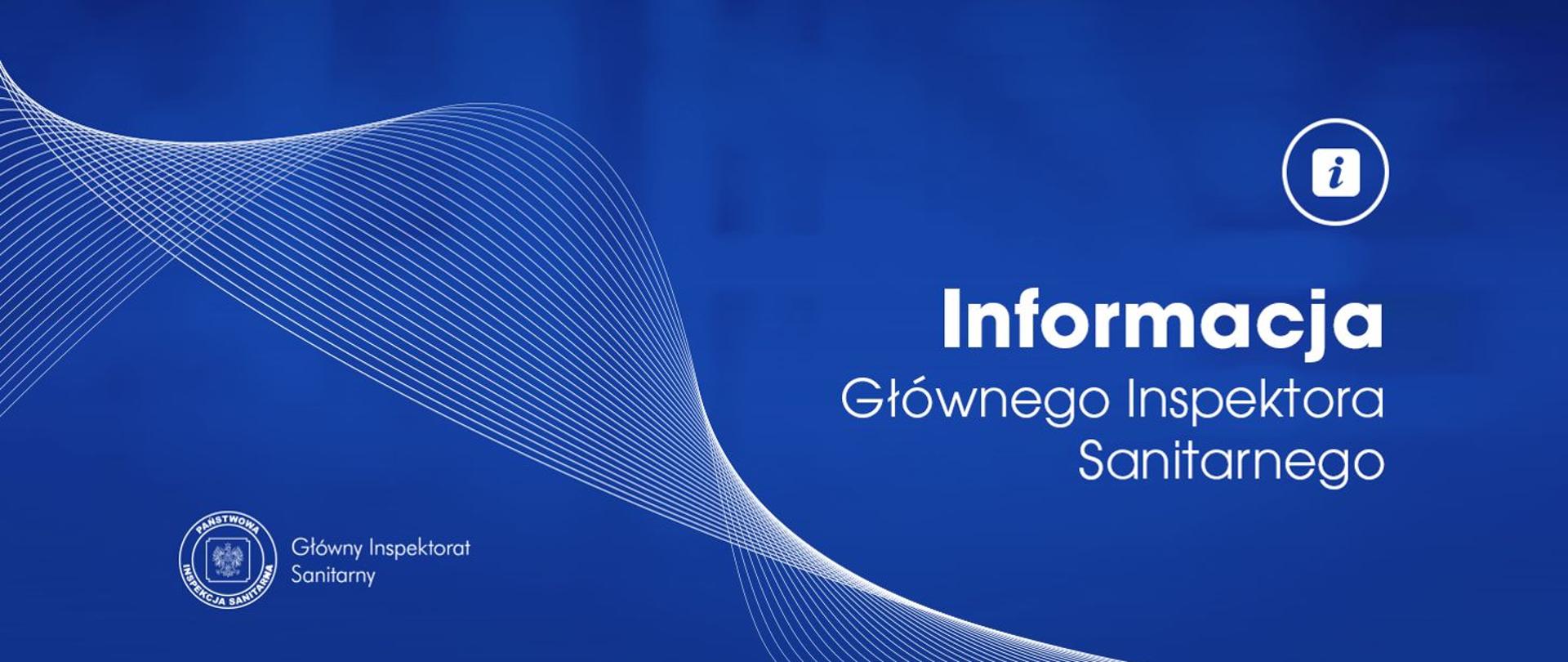 Informacja Głównego Inspektora Sanitarnego