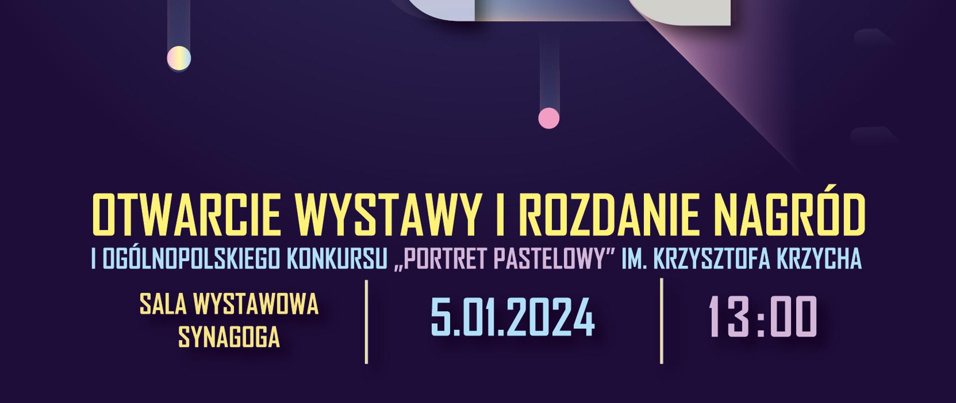 Grafika przedstawia plakat. W środkowej części znajduje się napis PASTELE, który został umieszczony na fioletowym tle. W górnym prawym rogu znajduje się napis I Ogólnopolski Konkurs "Portret Pastelowy" im. Krzysztofa Krzycha Jarosław 2023. W dolnej części plakatu umieszczono dane, dotyczące daty i godziny otwarcia wystawy.