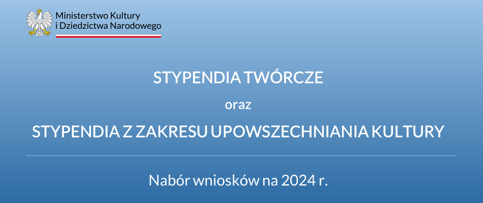 Stypendia Twórcze i Upowszechnienie kultury - nabór wniosków 2024 r.
