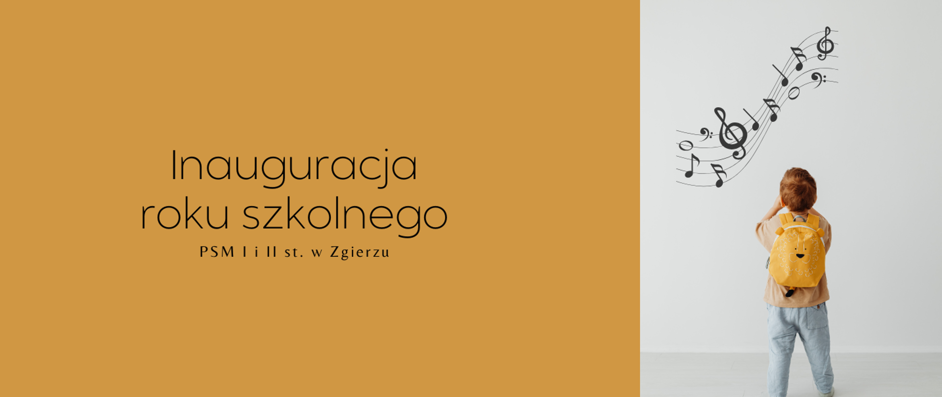 Na żółtym tle czarny napis "Inauguracja roku szkolnego PSM I i II st. w Zgierzu. Po prawej stronie, na białym tle, postać małego dziecka patrzącego na pięciolinię z nutami.