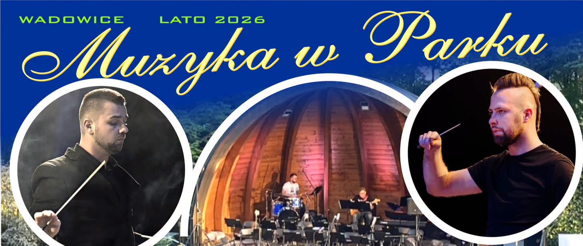 9. Letnie Tortury Muzyczne - Koncert orkiestra i big band - 28.08.2026
Orkiestra - Łukasz Jabcoń
Big Band - Przemysław Drabczyk
Park Miejski - Wadowice 2026