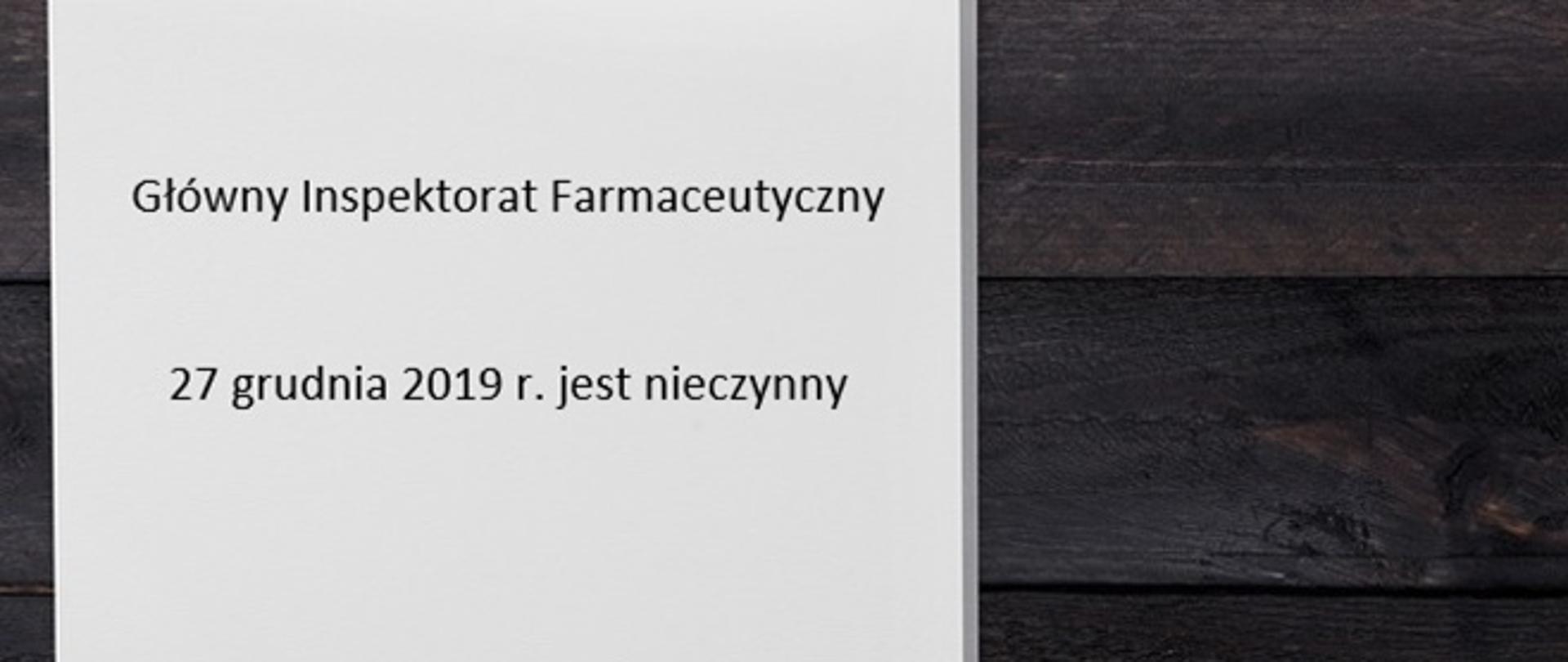 biała kartka papieru z informacją, że GIF jest nieczynny 27.12.2019 r.