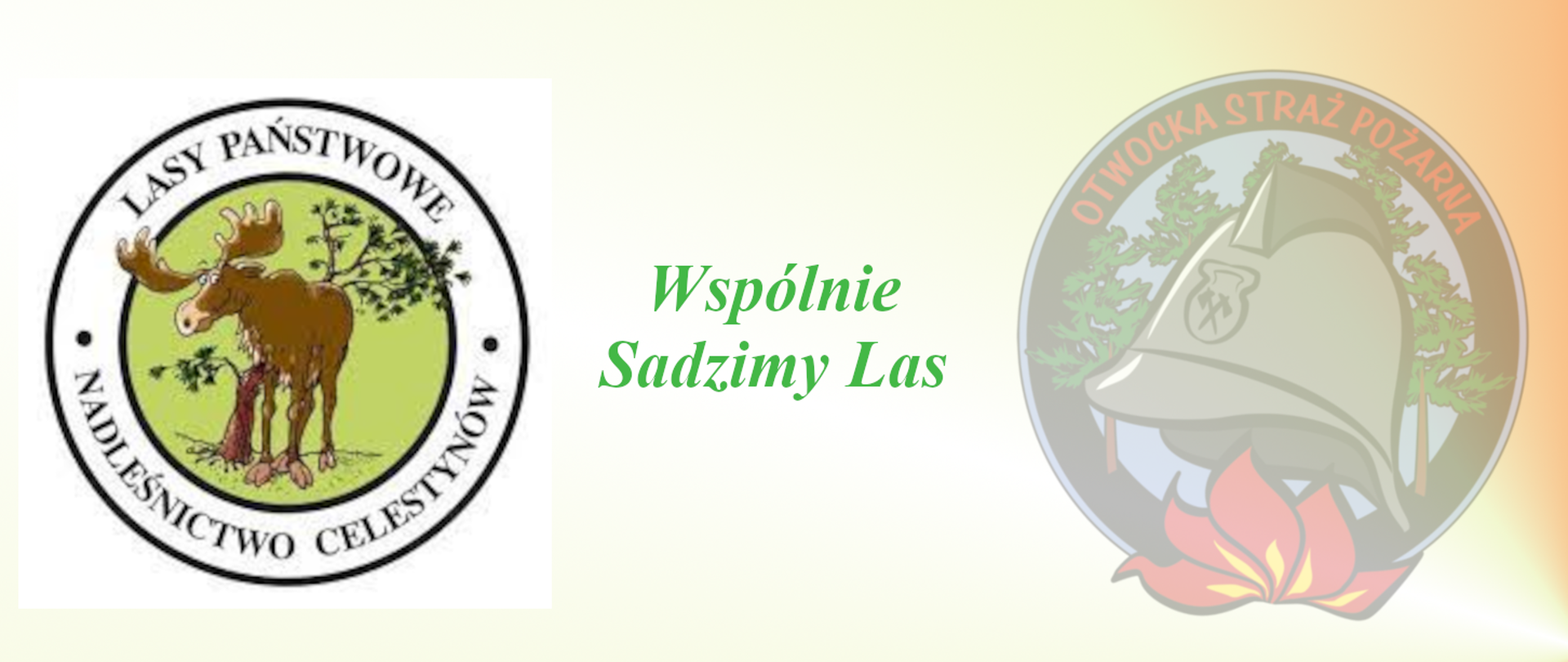 Na grafice logo nadleśnictwa celestynów oraz otwockiej straży pożarnej