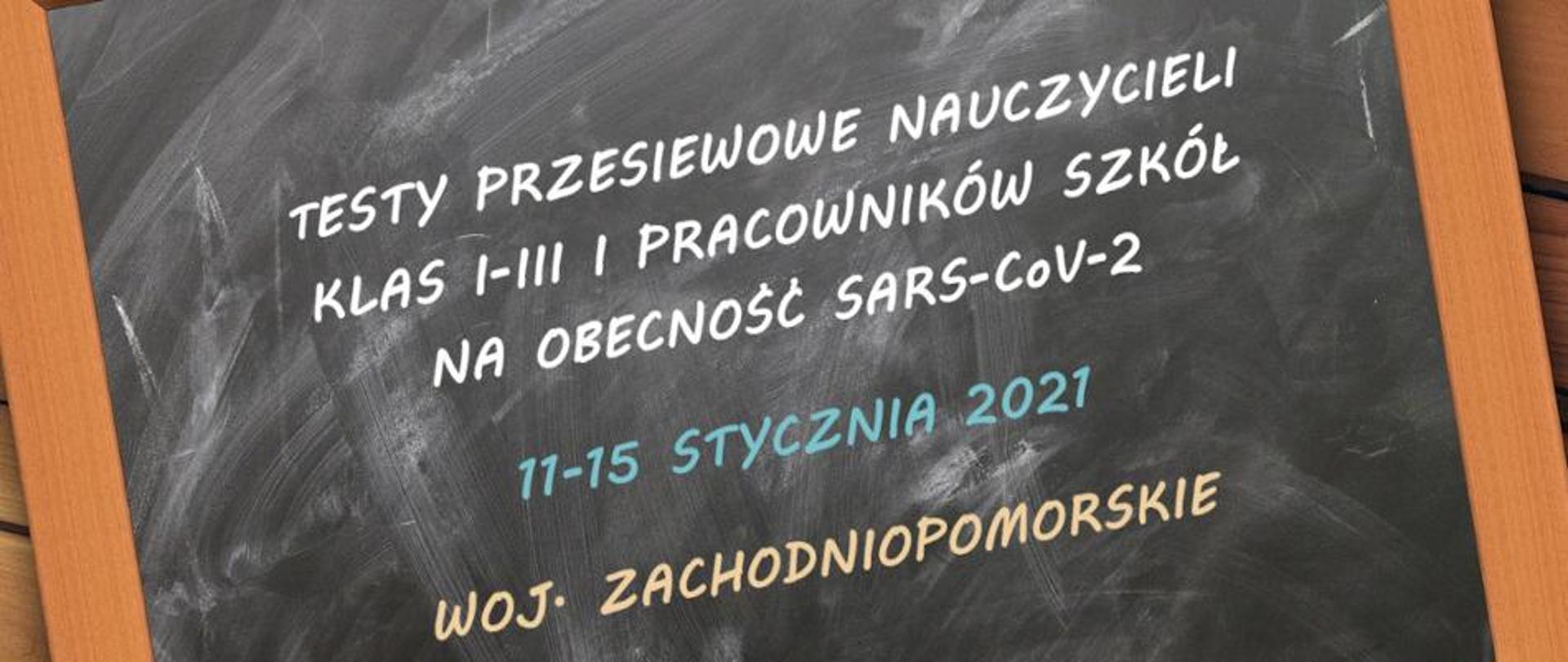 Tablica szkolna z napisem testy przesiewowe u nauczycieli klas I-III i pracowników szkół na obecność sars-cov-2