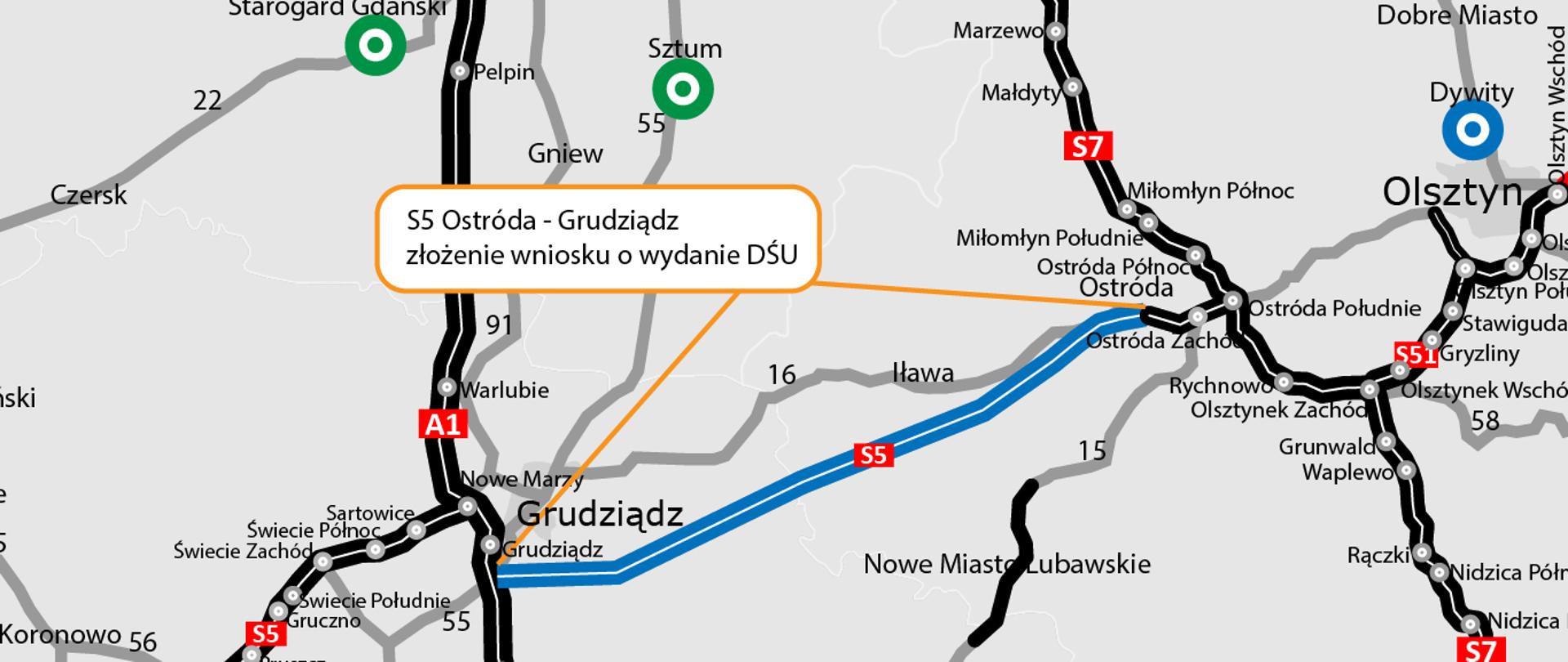 Mapa przedstawia sieć dróg krajowych i autostrad w północnej Polsce, w rejonie województw warmińsko-mazurskiego, kujawsko-pomorskiego i pomorskiego. Na mapie wyróżniono odcinek planowanej drogi ekspresowej S5 Ostróda – Grudziądz, oznaczony kolorem niebieskim, z adnotacją „złożenie wniosku o wydanie DŚU” (Decyzji o Środowiskowych Uwarunkowaniach). Widać główne miasta: Gdańsk, Elbląg, Olsztyn, Grudziądz, Toruń, Bydgoszcz. Drogi istniejące oznaczone są czarnym kolorem, w realizacji – czerwonym, w przetargu – zielonym, a w przygotowaniu – niebieskim. Na mapie znajdują się także oznaczenia innych tras, m.in. A1, S7, S52, S16, oraz punkty węzłów drogowych.