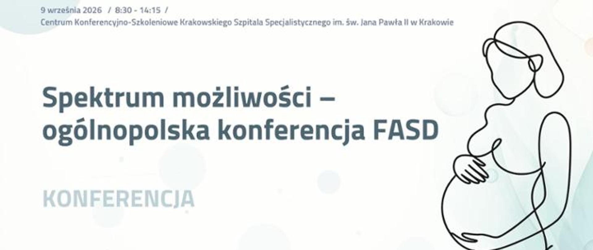 Rysunek ciężarnej kobiety i napis: ogólnopolska konferencja FASD