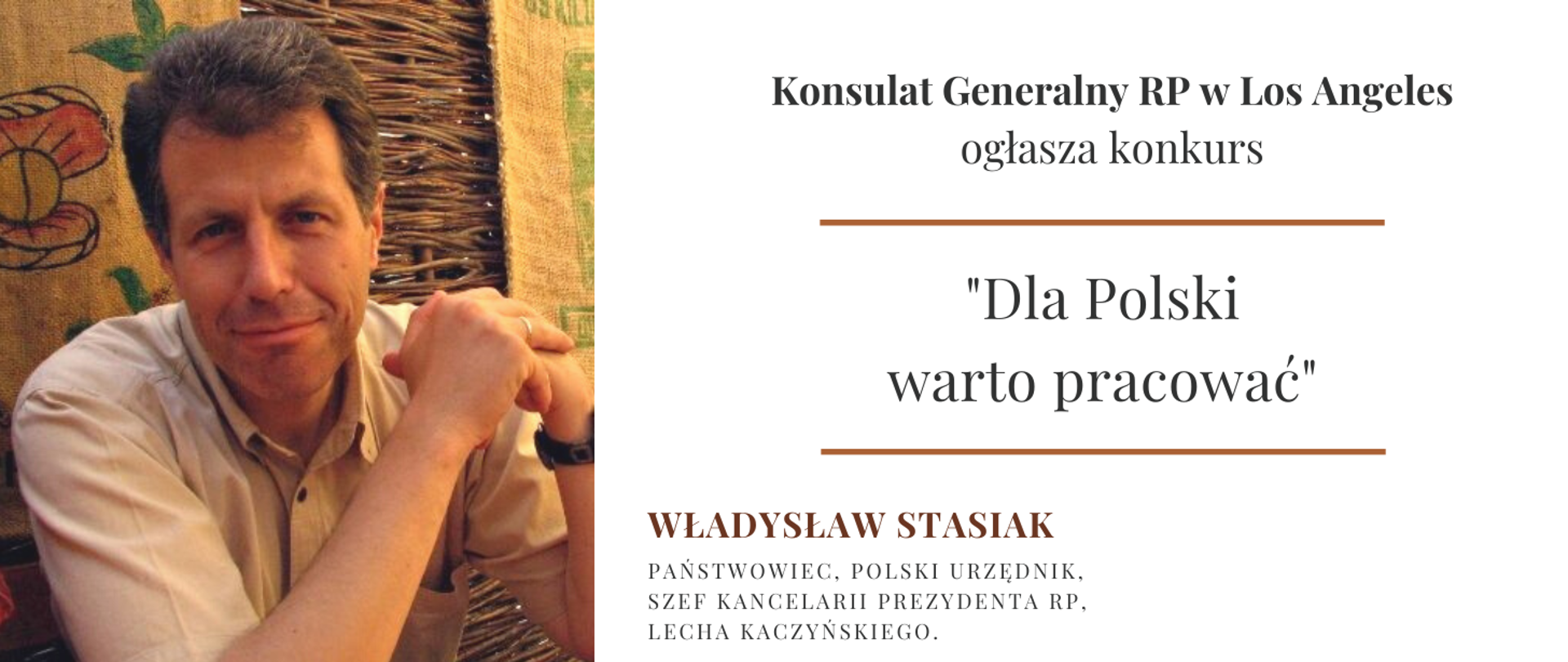 Grafika informująca o tym, że Konsulat Generalny RP w Los Angeles ogłasza konkurs "Dla Polski warto pracować"