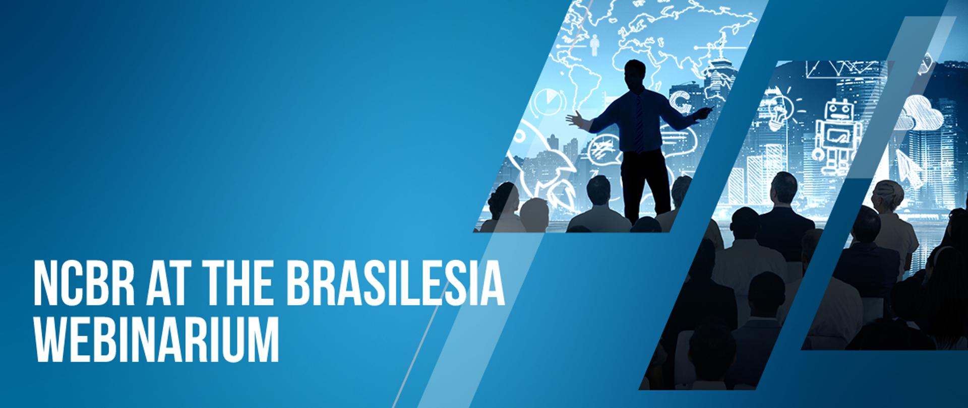 NCBR at the BraSilesia webinarium