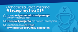 Zdjęcie przedstawia informacje o programie #SzczepimySię z OSP