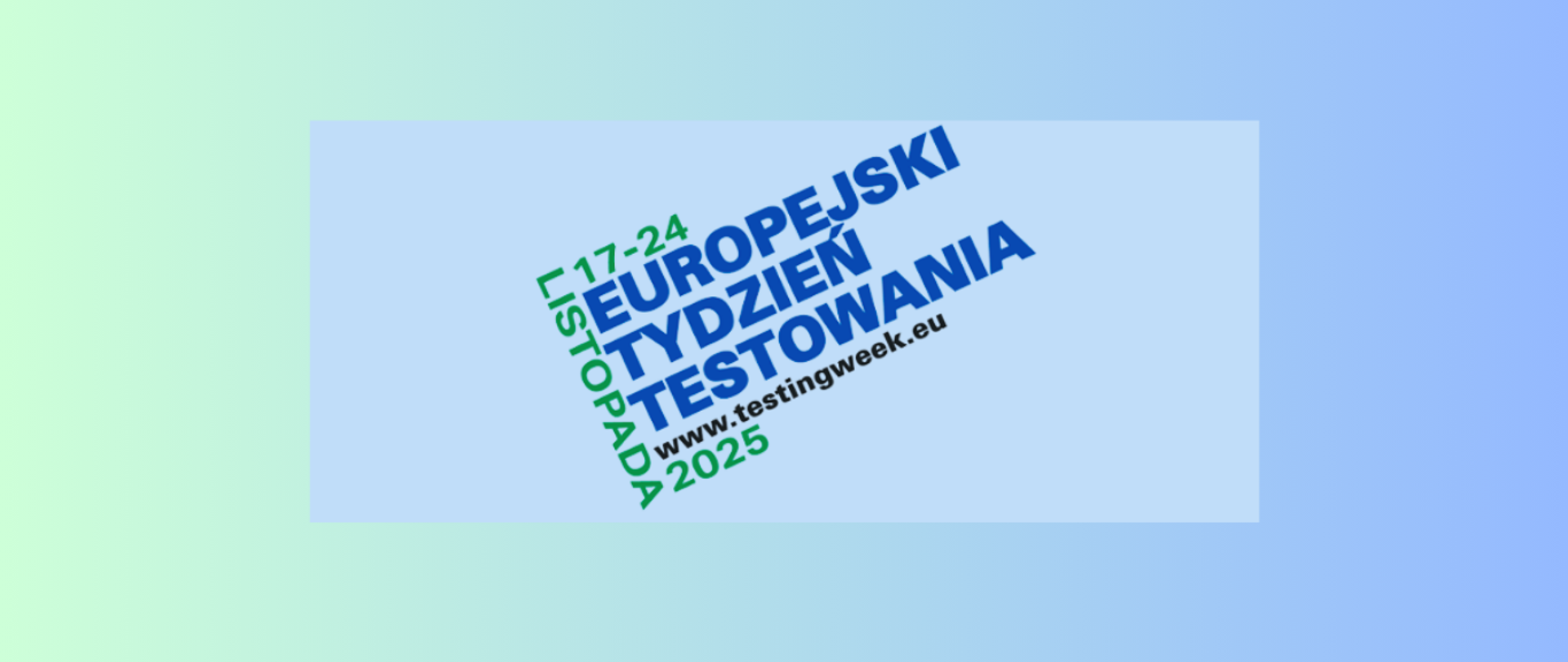 Europejski Tydzień Testowania 17-24 listopada 2025 r.