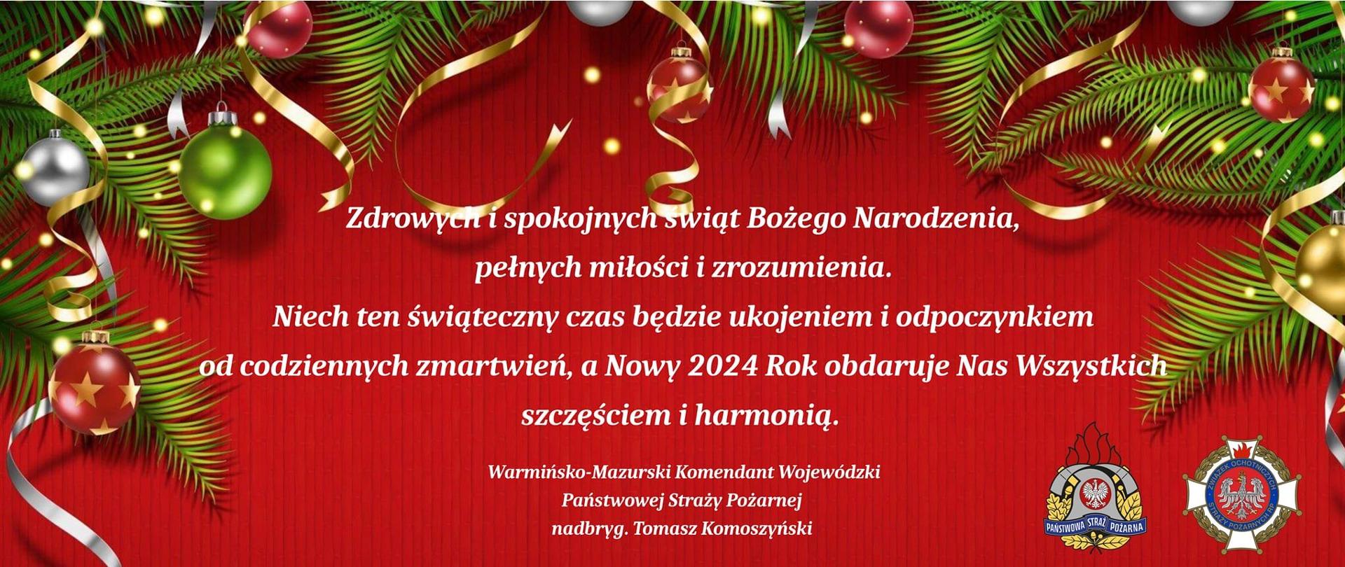 Życzenia świąteczne Warmińsko-Mazurskiego Komendanta Wojewódzkiego PSP nadbryg. Tomasza Komoszyńskiego