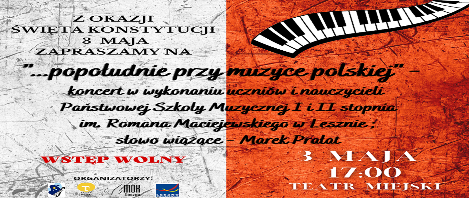 Plakat koncertu z okazji święta Konstytucji 3 maja "...popołudnie przy muzyce polskiej" w wykonaniu uczniów i nauczycieli PSM w Lesznie u dołu loga organizatorów - Miasto Leszno, PSM Leszno, Teatr Miejski w Lesznie, MOK w Lesznie.