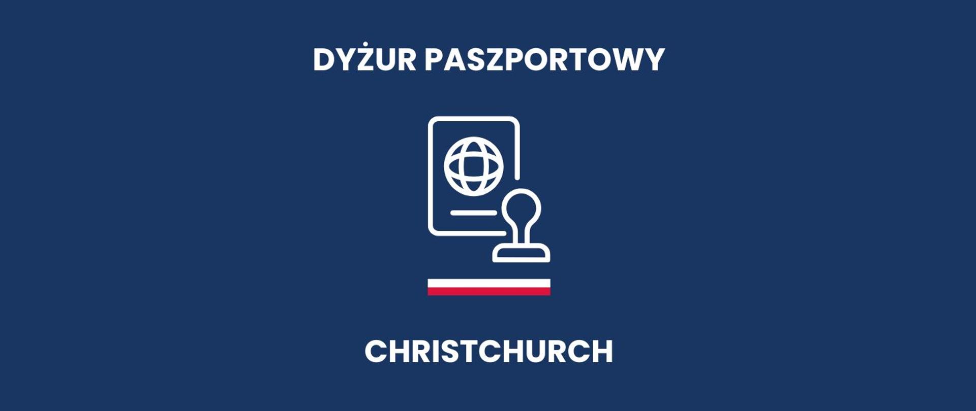 grafika o granatowym tle z napisem dyżur paszportowy i Christchurch oraz symbolem paszportu i pieczątki w centrum i biało-czerwonym paskiem 