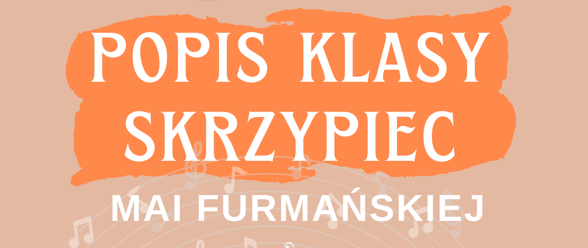 Popis klasy skrzypiec mgr Mai Furmańskiej - 11.12.2025 r.