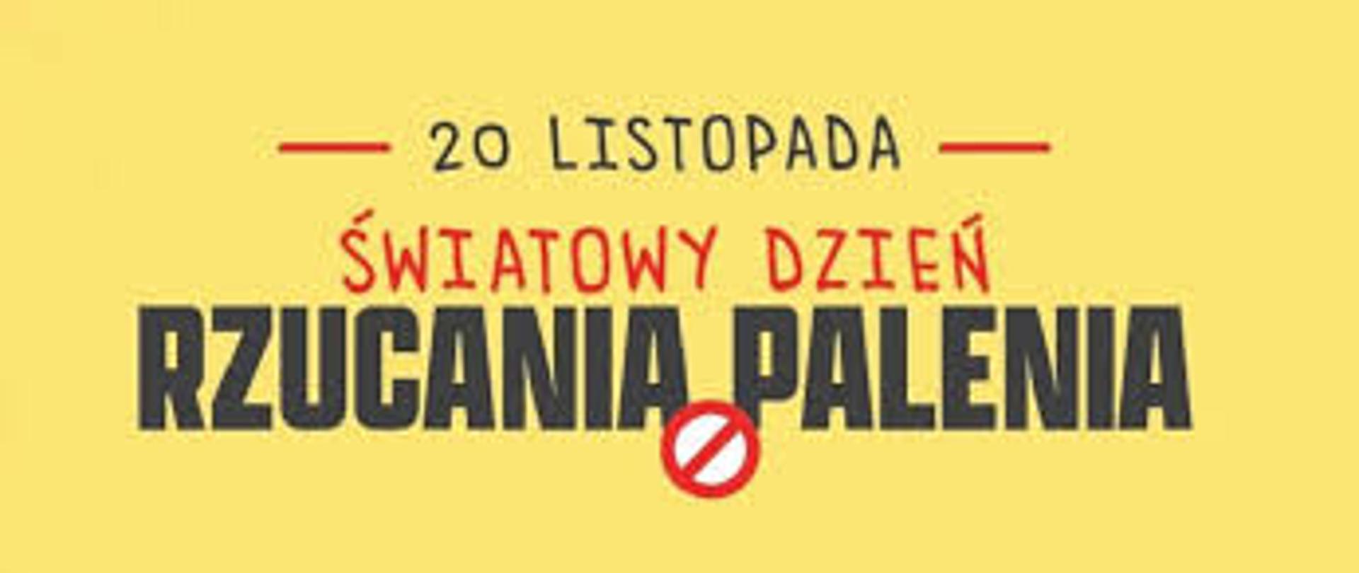 napis: 20 listopada Światowy dzień rzucenia palenia