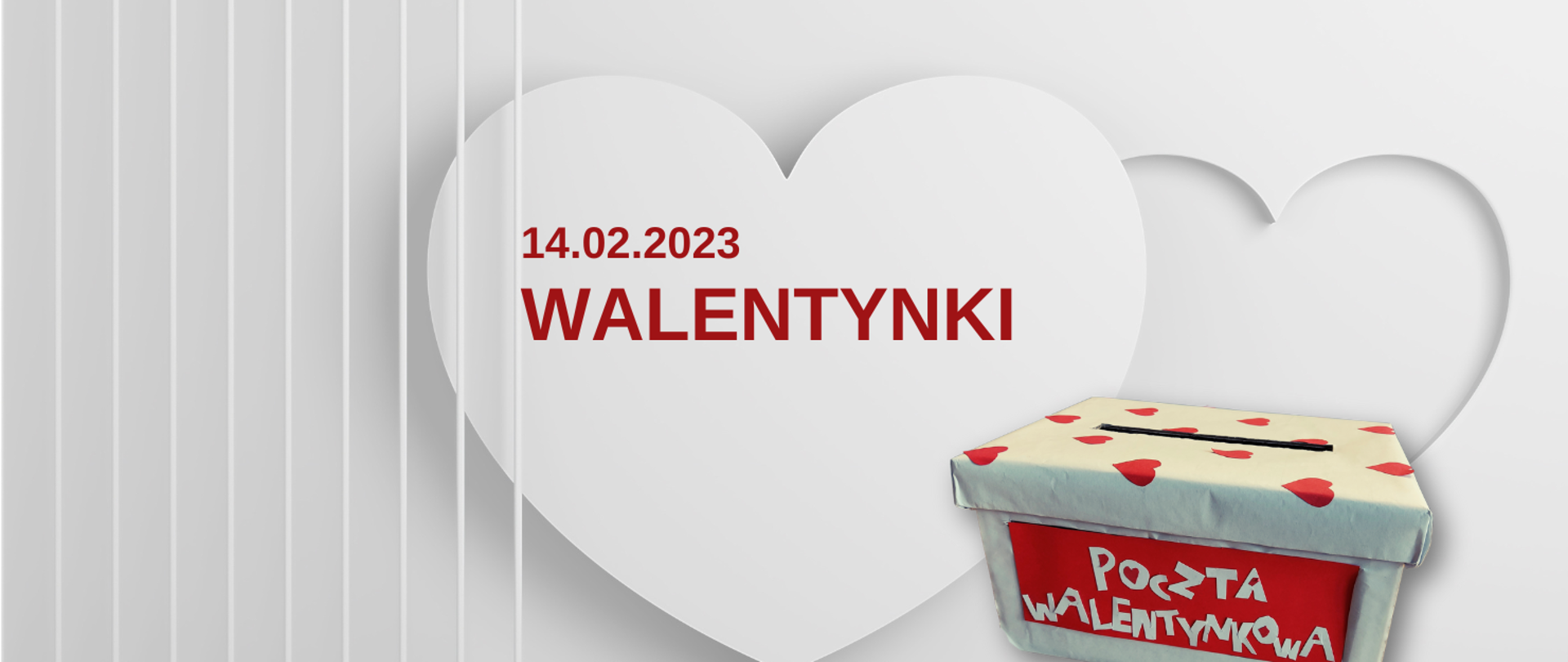 Grafika. Tło w odcieniach szarości - serca. Czerwony napis: 14.02.2025, WALENTYNKI. Pudełko - poczta walentynkowa