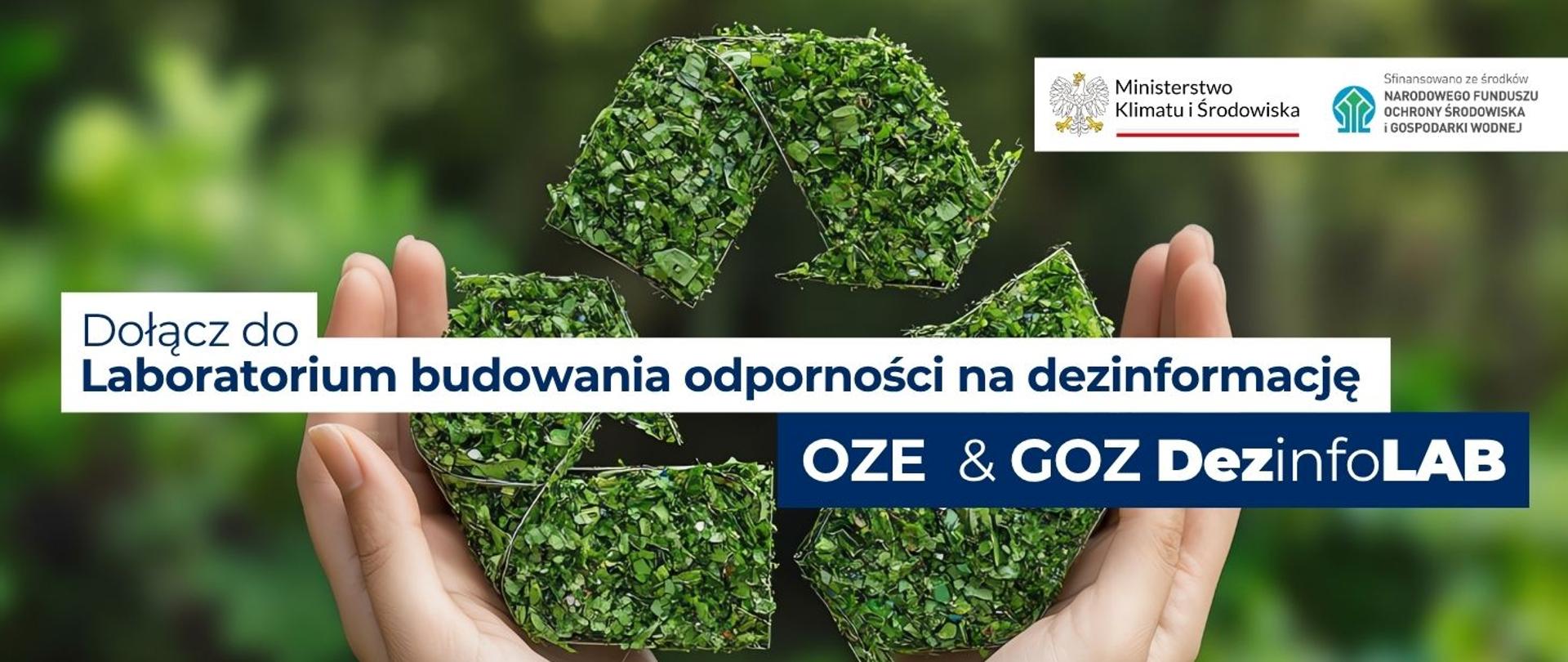 Grafika z znakiem recyklingu stworzonym z liści, Zaproszenie do udziału w laboratorium budowania odporności na dezinformację. OZE I GOZ