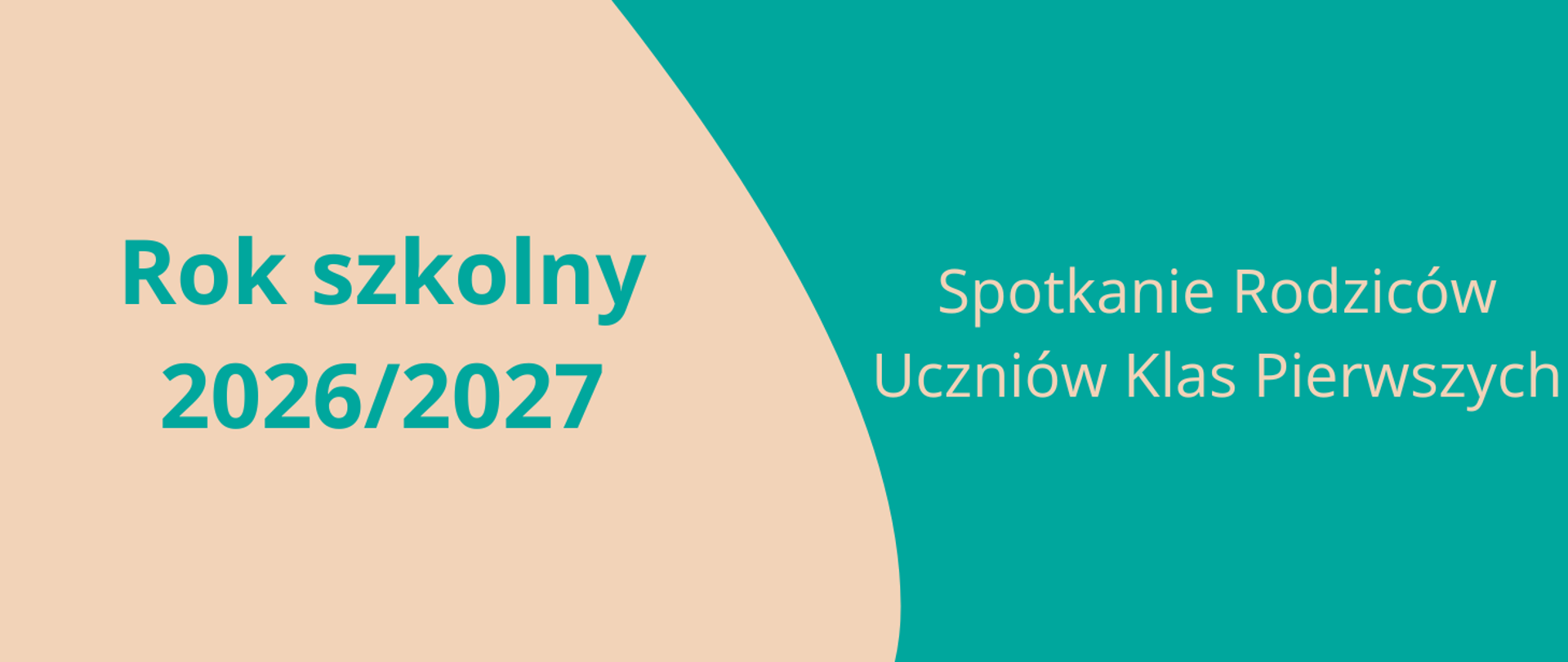 Baner rok szkolny 2026/2027 Spotkanie Rodziców Uczniów Klas Pierwszych