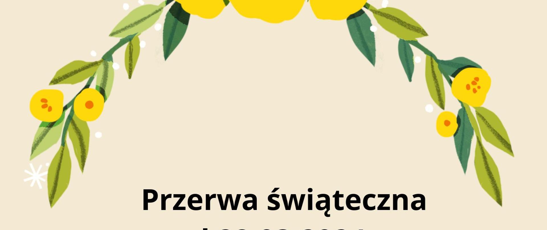 Ogłoszenie o przerwie świątecznej