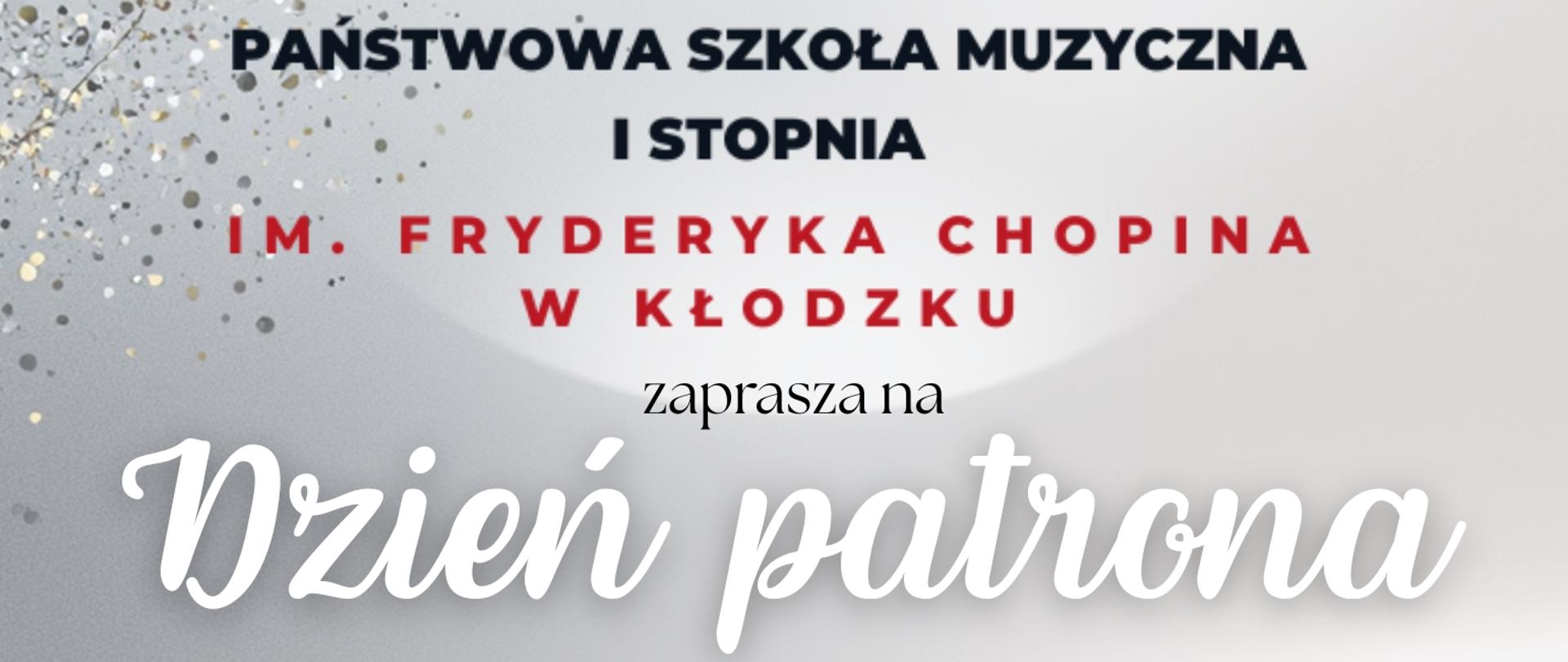 Plakat na szarym tle z grafiką portretową F. Chopina wraz z informacjami dotyczącymi obchodów dnia patrona szkoły w dniu 02 marca 2026