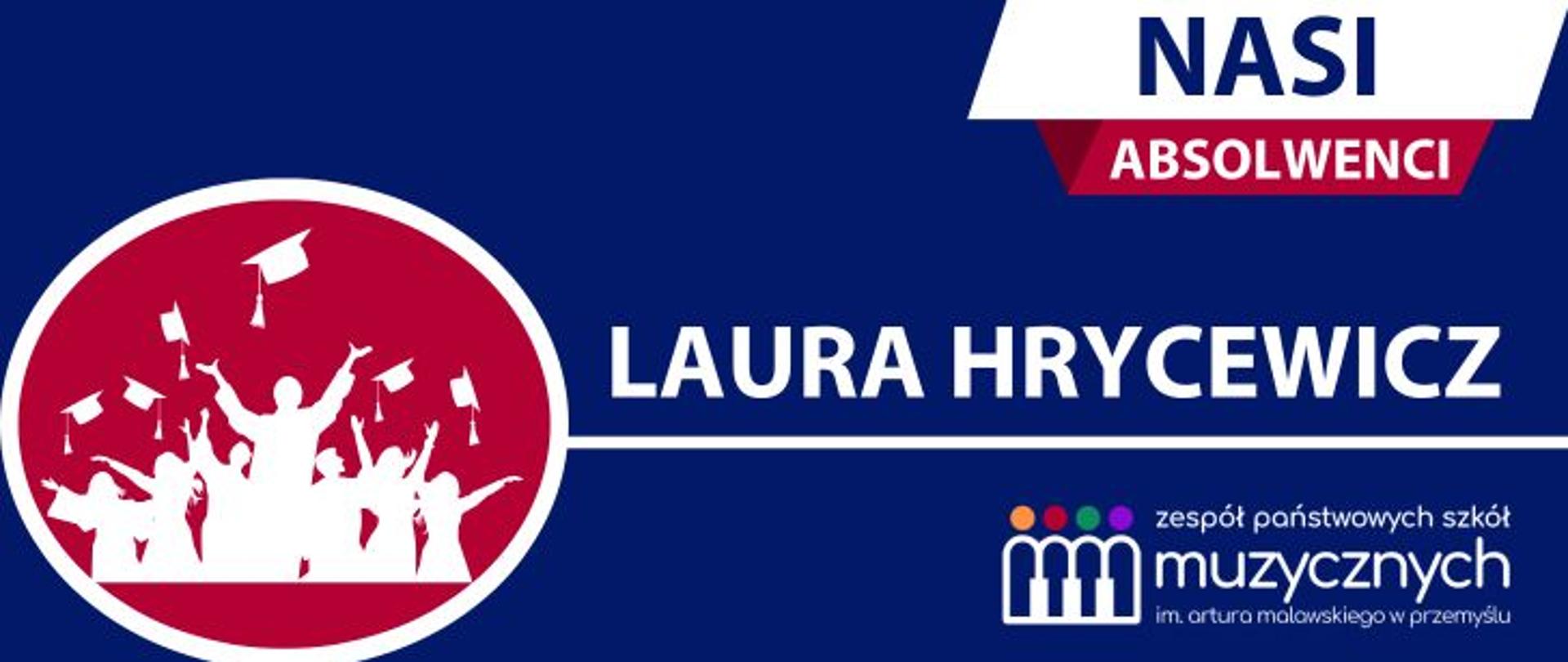Grafika informacyjna do serii Nasi Absolwenci - post o Laurze Hrycewicz. Grafika niebieska, symbol absolwentów, nazwa serii i logo szkoły 