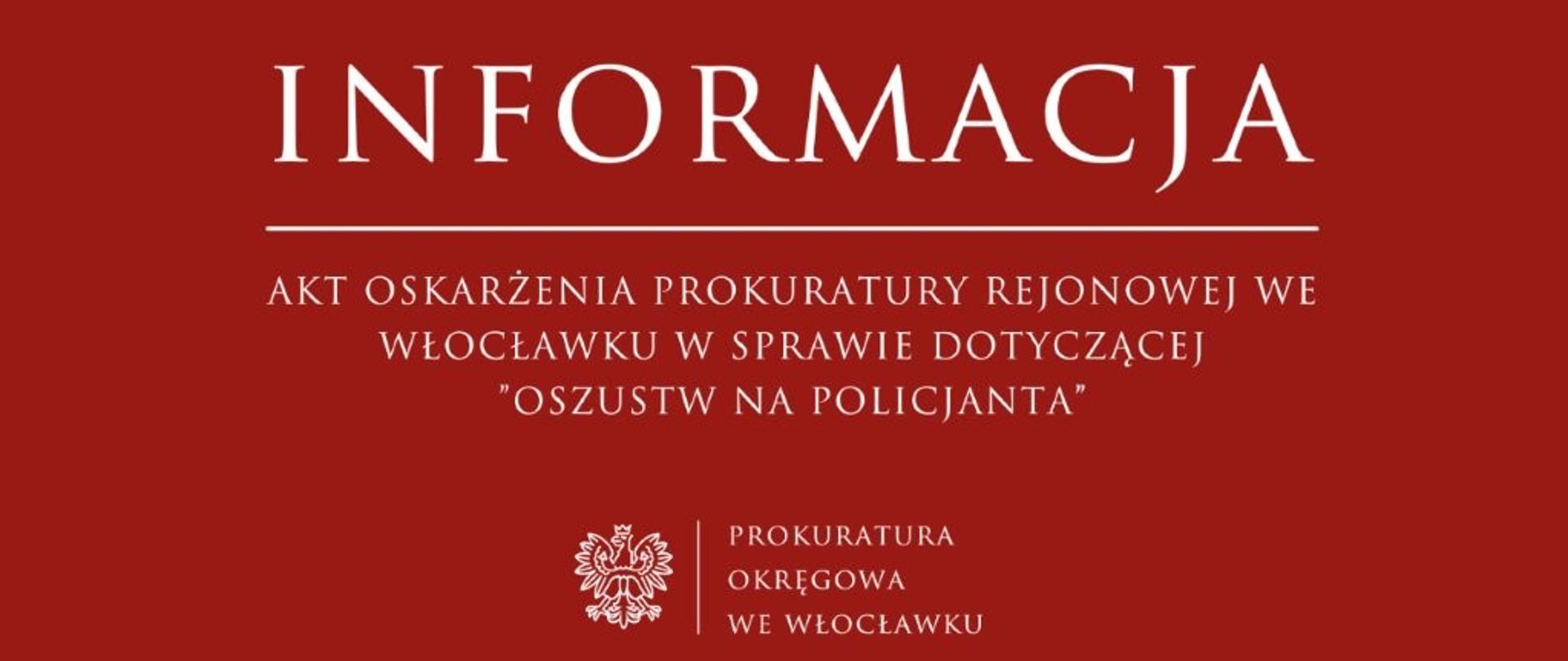 Akt oskarżenia Prokuratury Rejonowej we Włocławku