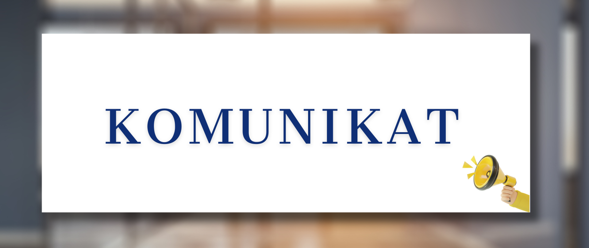 Biała plansza z napisem komunikat 