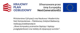 Białe tło, logo KPO oraz Uni Europejskiej, tekst dotyczący przedsięwzięcia w ramach Krajowego Planu Odbudowy i Zwiększania Odporności (KPO), Nowe komputery przenośne (laptopy i laptopy przeglądarkowe) oraz tablety do dyspozycji uczniów