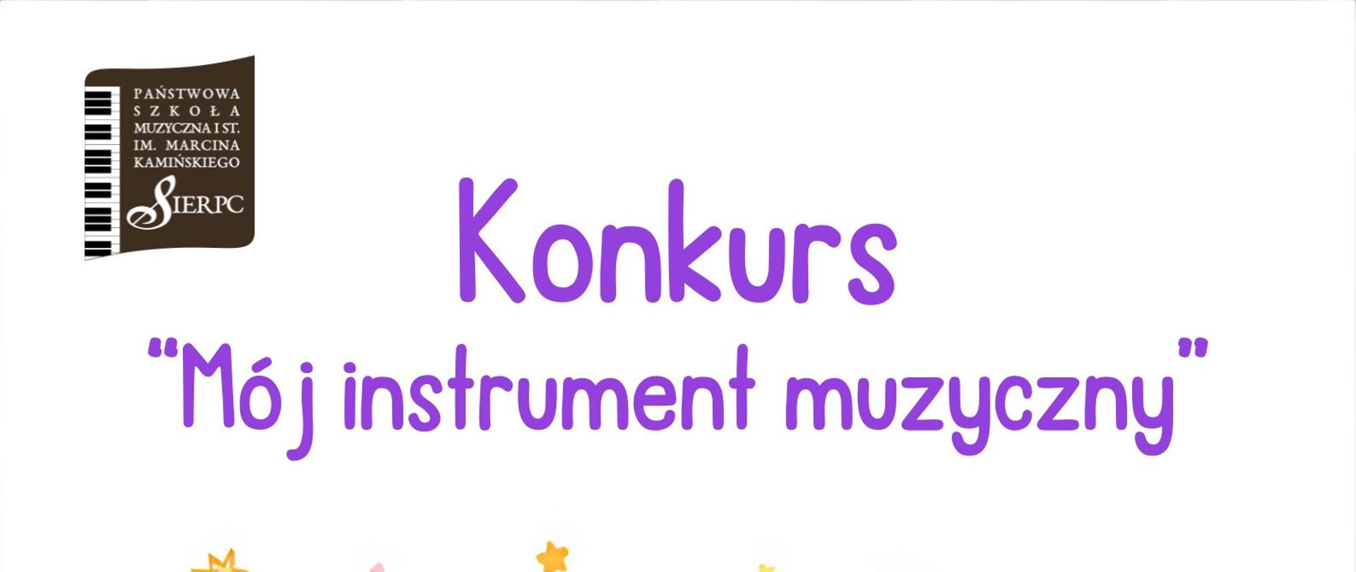 Na jasnym tle w lewym górnym rogu logo PSM I stopnia w Sierpcu. Poniżej uczniowie grający na instrumentach oraz informacja o terminie i miejscu składania prac konkursowych.