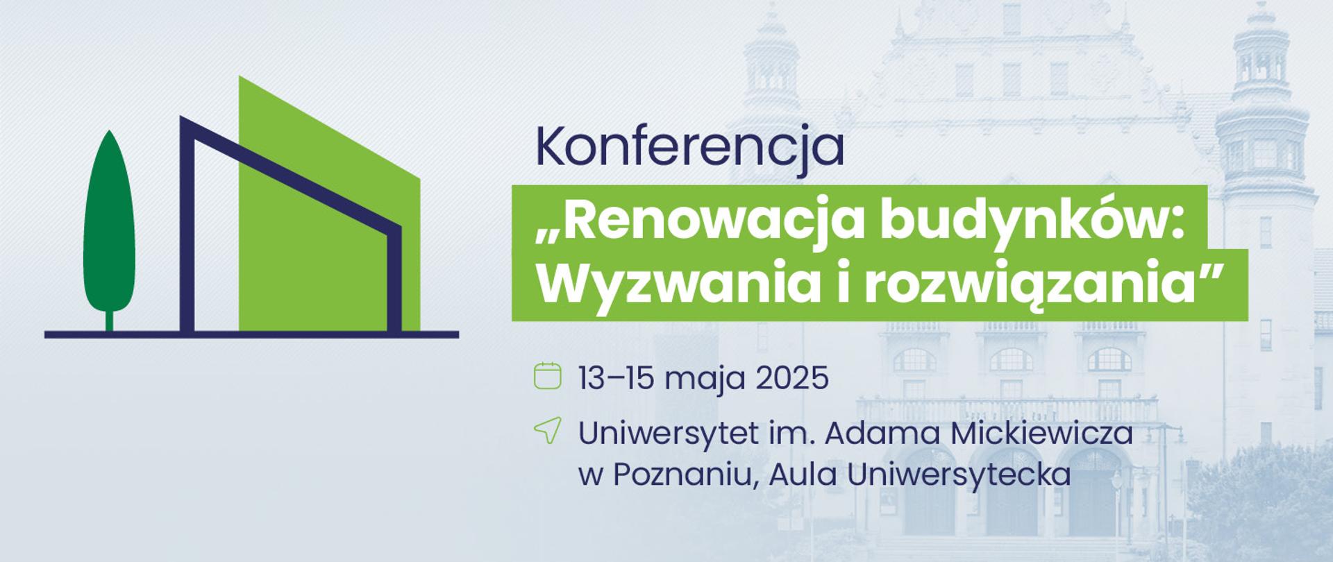 Konferencja Renowacja budynków: Wyzwania i rozwiązania