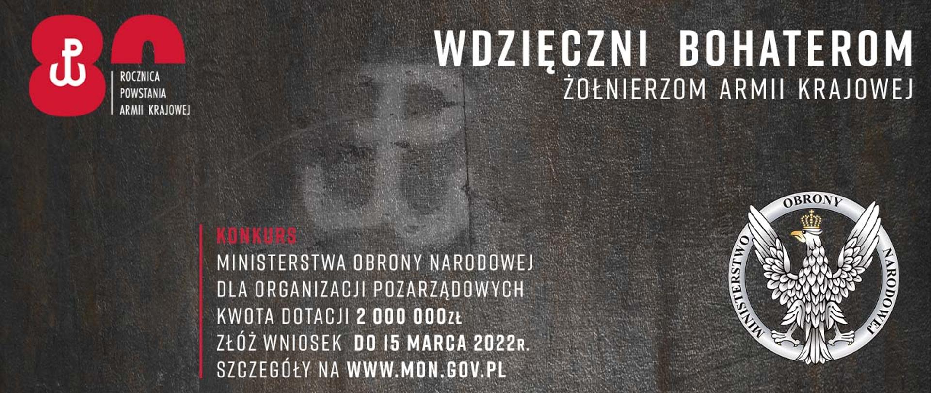 Wdzięczni Bohaterom - żołnierzom Armii Krajowej