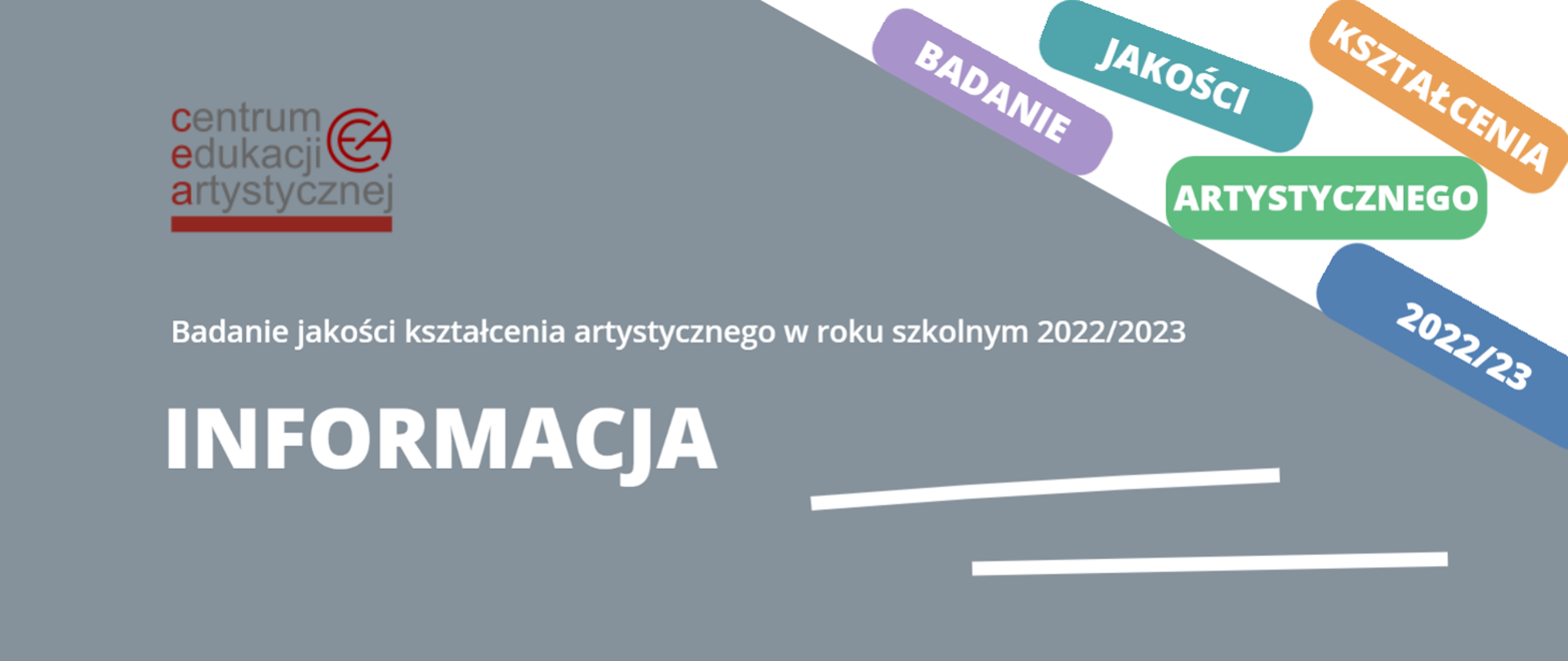 INFORMACJA o Badaniu Jakości Kształcenia Artystycznego w roku szkolnym 2022/2023